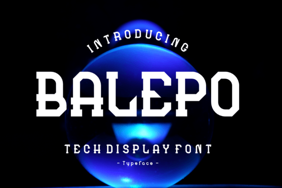 Balepo: The Display Font That Elevates Your Design