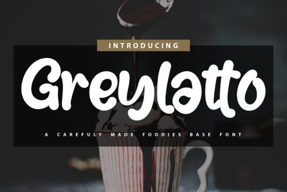 Greylatto: A Bold and Cute Calligraphy Font for Creative Projects