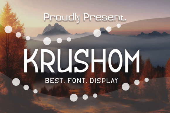 Krushom: A Bold and Authentic Display Font for Modern Branding